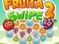 Trò chơi Fruita Swipe 2 trực tuyến