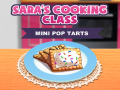 Trò chơi Lớp Nấu Ăn Của Sara: Mini Pop-Tarts trực tuyến