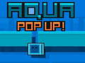 Trò chơi Aqua Pop Up trực tuyến