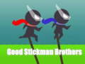 Trò chơi Những Anh Em Stickman Tốt trực tuyến