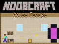 Trò chơi Noobcraft: ĐEscape khỏi Nhà trực tuyến