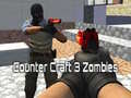 Trò chơi Counter Craft 3 Zombies trực tuyến