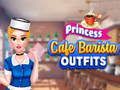 Trò chơi Thời trang Barista của Quán cà phê Công chúa trực tuyến