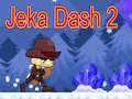 Trò chơi Jeka Dash 2 trực tuyến