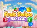 Trò chơi Fruit Swipe ĐẤT THỰC PHẨM trực tuyến