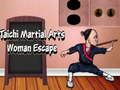 Trò chơi Sự thoát khỏi của người phụ nữ võ thuật Taichi trực tuyến