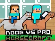 Trò chơi Noob vs Pro HorseCraft trực tuyến