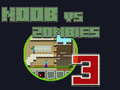 Trò chơi Noob vs Zombie 3 trực tuyến
