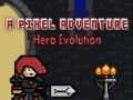 Trò chơi Evolutions Anh Hùng Phiêu Lưu Pixel trực tuyến