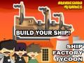 Trò chơi Ông trùm Nhà máy Tàu trực tuyến