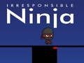Trò chơi Ninja vô trách nhiệm trực tuyến