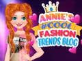 Trò chơi Blog xu hướng thời trang #Cool của Annie trực tuyến