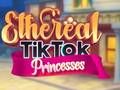 Trò chơi Công chúa TikTok Huyền ảo trực tuyến