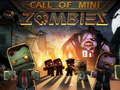 Trò chơi Gọi Mini Zombie trực tuyến