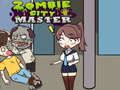 Trò chơi Bậc thầy thành phố zombie trực tuyến