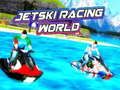 Trò chơi Thế Giới Đua Xe Jetski trực tuyến