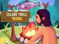 Trò chơi Bộ tộc Troll Đảo 3D trực tuyến