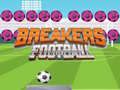 Trò chơi Bóng đá Breakers trực tuyến