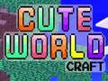 Trò chơi Thế Giới Dễ Thương Craft trực tuyến