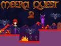 Trò chơi Meera Quest 2 trực tuyến