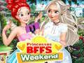 Trò chơi Cuối tuần của tôi với công chúa BFF trực tuyến