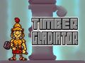 Trò chơi Gladiator Gỗ trực tuyến