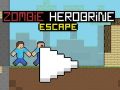 Trò chơi Escape khỏi Zombie Herobrine trực tuyến