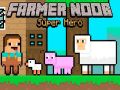 Trò chơi Nông dân Noob Siêu anh hùng trực tuyến