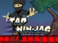 Trò chơi Tap Ninja trực tuyến