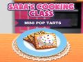 Trò chơi Lớp Nấu Ăn Của Sara: Mini Pop-Tarts trực tuyến Trò chơi Lớp Nấu Ăn Của Sara: Mini Pop-Tarts trực tuyến