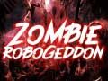 Trò chơi Zombie Robogeddon trực tuyến