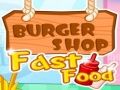Trò chơi Cửa Hàng Hamburger Thức Ăn Nhanh trực tuyến