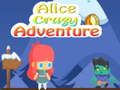 Trò chơi Cuộc Phiêu Lưu Điên Rồ của Alice trực tuyến