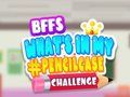Trò chơi Thử thách BFFs: Trong hộp bút của tôi có gì? trực tuyến