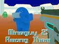 Trò chơi MineGuy 2: Ở giữa họ trực tuyến