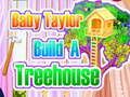 Trò chơi Em Bé Taylor Xây Nhà Trên Cây trực tuyến