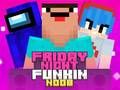 Trò chơi Đêm Thứ Sáu Funkin Noob trực tuyến Trò chơi Đêm Thứ Sáu Funkin Noob trực tuyến