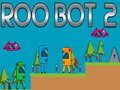 Trò chơi Roo Bot 2 trực tuyến