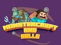Trò chơi Monstercraft và Bóng trực tuyến