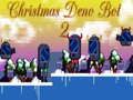 Trò chơi Giáng Sinh Deno Bot 2 trực tuyến