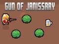 Trò chơi Súng của Janissary trực tuyến