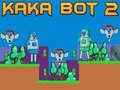 Trò chơi Kaka Bot 2 trực tuyến