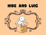 Trò chơi Ẩn và Luig trực tuyến