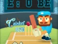 Trò chơi Người Hùng Cricket trực tuyến Trò chơi Người Hùng Cricket trực tuyến