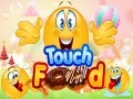 Trò chơi Chạm vào thức ăn trực tuyến Trò chơi Chạm vào thức ăn trực tuyến