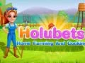 Trò chơi Nông Nghiệp và Nấu Ăn Tại Nhà Holubets trực tuyến