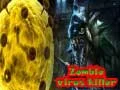 Trò chơi Kẻ giết virus zombie trực tuyến Trò chơi Kẻ giết virus zombie trực tuyến