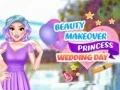 Trò chơi Biến Hóa Đẹp Công Chúa Ngày Cưới trực tuyến
