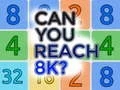 Trò chơi Bạn có thể đạt 8K không? trực tuyến Trò chơi Bạn có thể đạt 8K không? trực tuyến