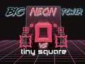 Trò chơi Tháp Neon Lớn vs Hình Vuông Nhỏ trực tuyến Trò chơi Tháp Neon Lớn vs Hình Vuông Nhỏ trực tuyến